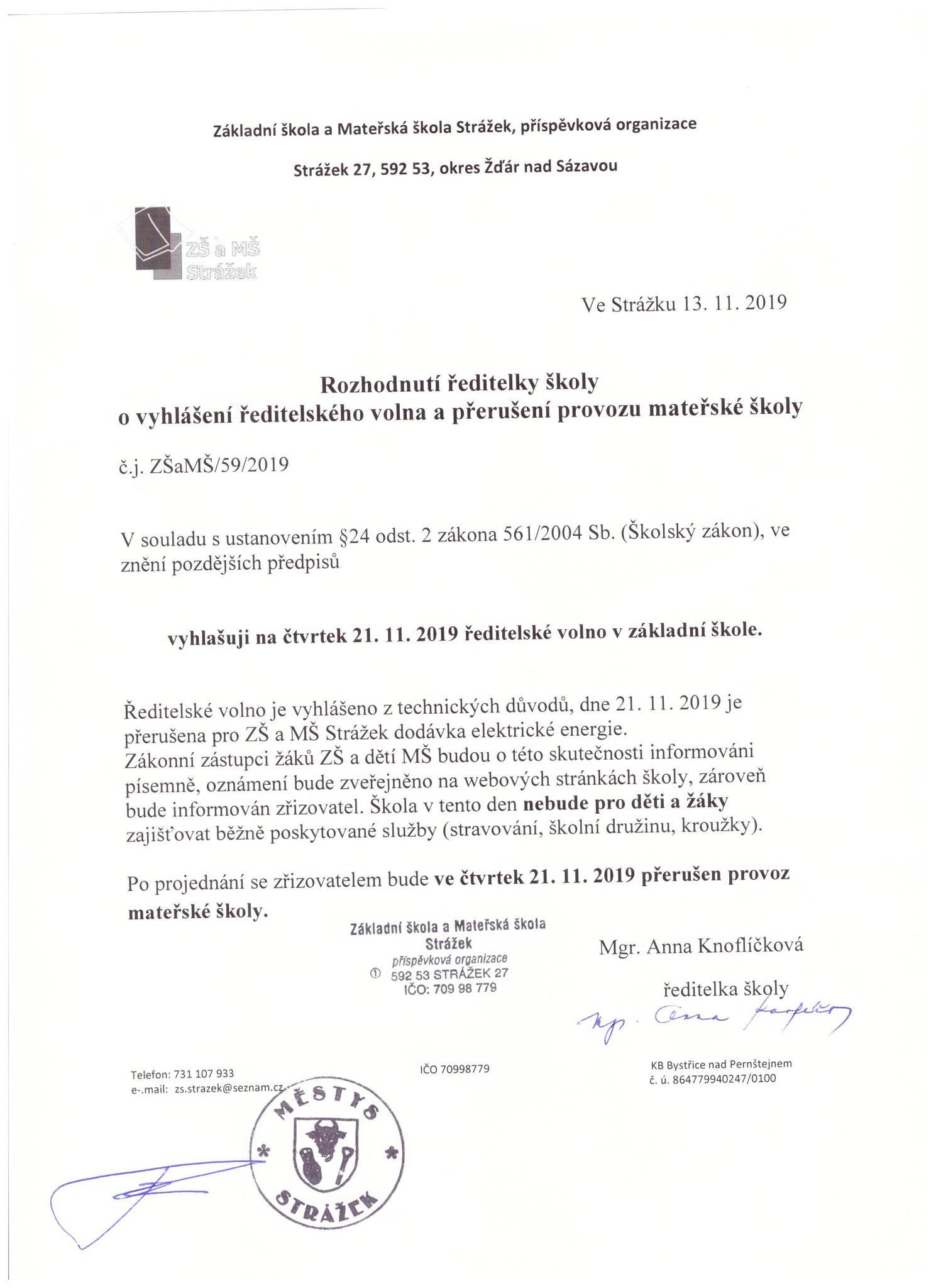 Vyhlášení ředitelského volna a přerušení provozu družiny a mateřské školy 21. 11. 2019